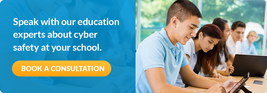 Speak with our education experts about cyber safety at your school - Book a Consultation